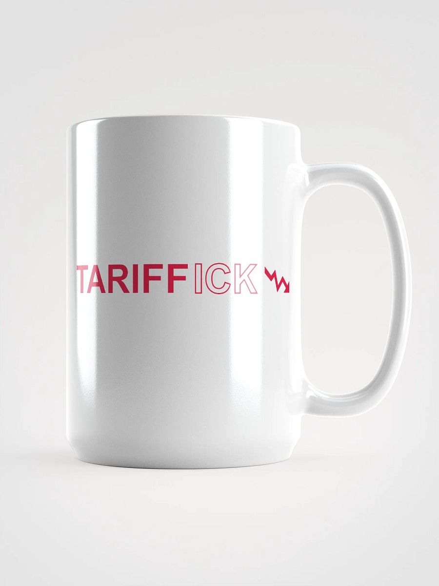 The "TARIFFICK" Mug product image (2)