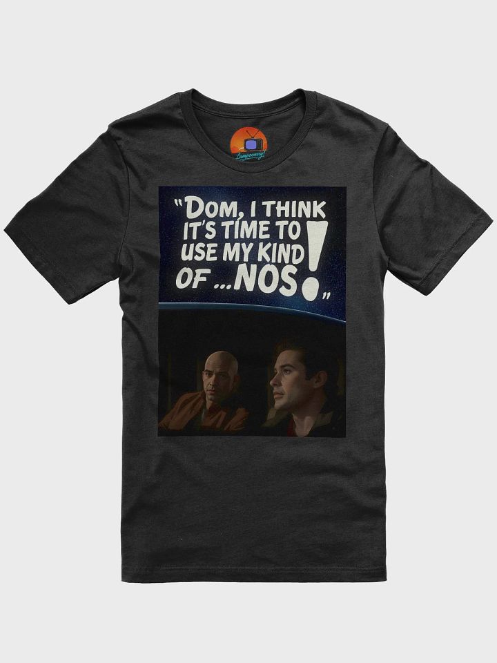 My Kind of NOS T-Shirt! product image (2)