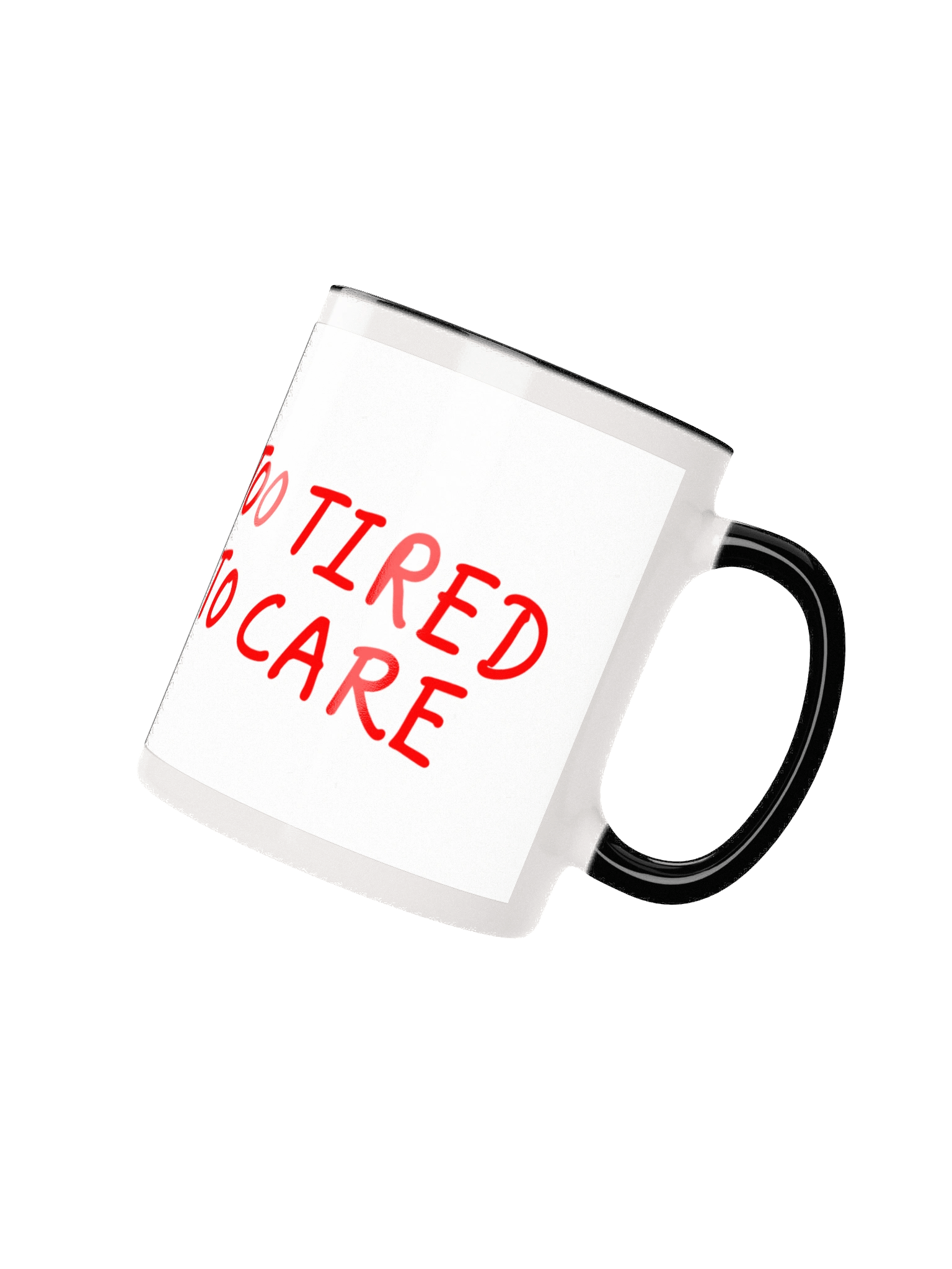 Too Tired to Care – Chaos Mug product image (14)