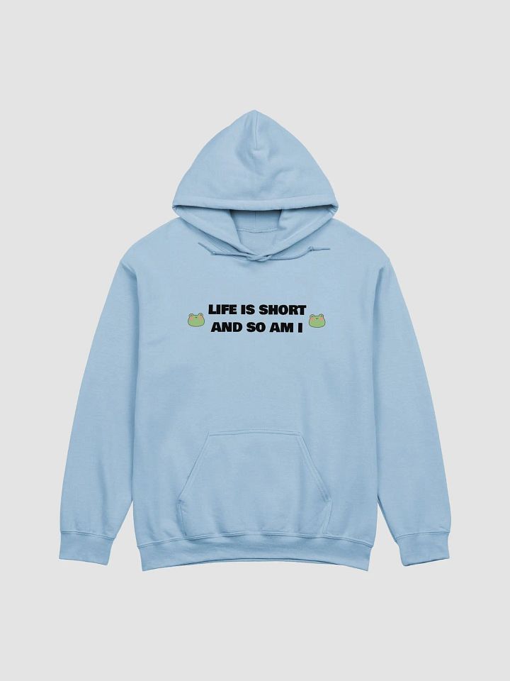 Life Is Short Hoodie product image (2)