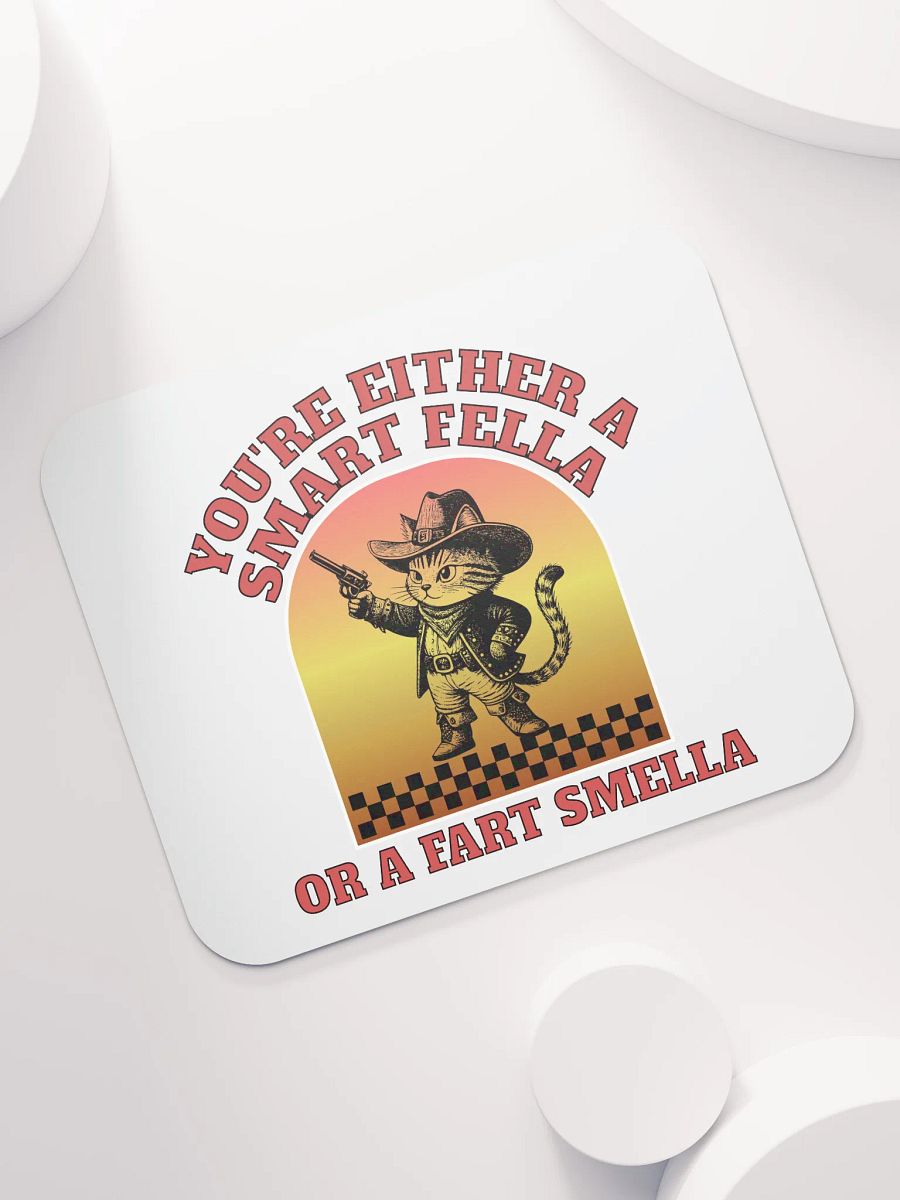 Youre Either A Smart Fella Or A Fart Smella Cat Cowboy Mouse Pad product image (5)