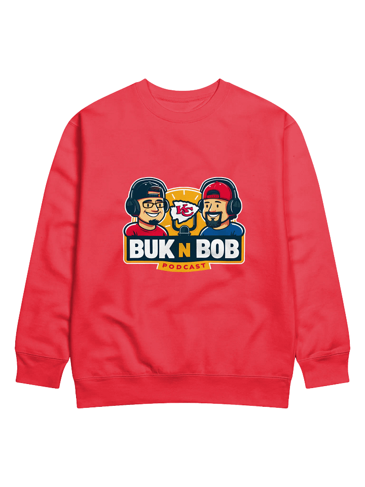 Buk N Bob Premium Podcast Sweatshirt product image (1)