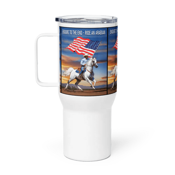 Endure to the End - Ride an Arabian Travel Mug product image (1)