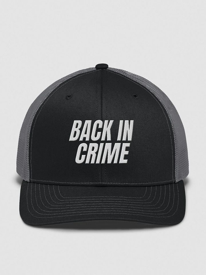 Back in Crime Trucker Hat product image (1)