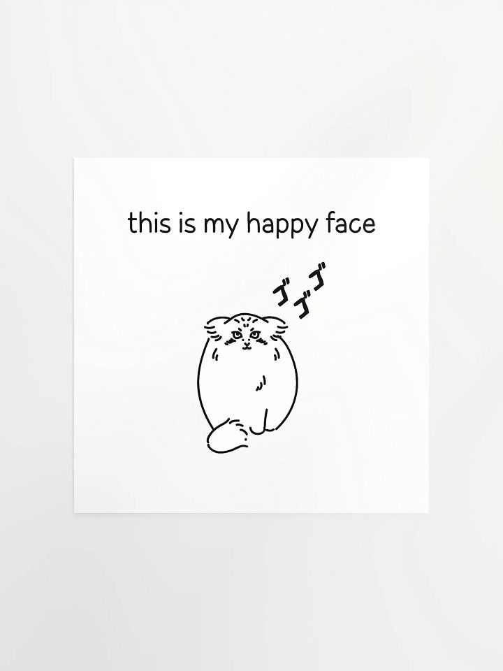 This Is My Happy Face - Matte Poster product image (1)