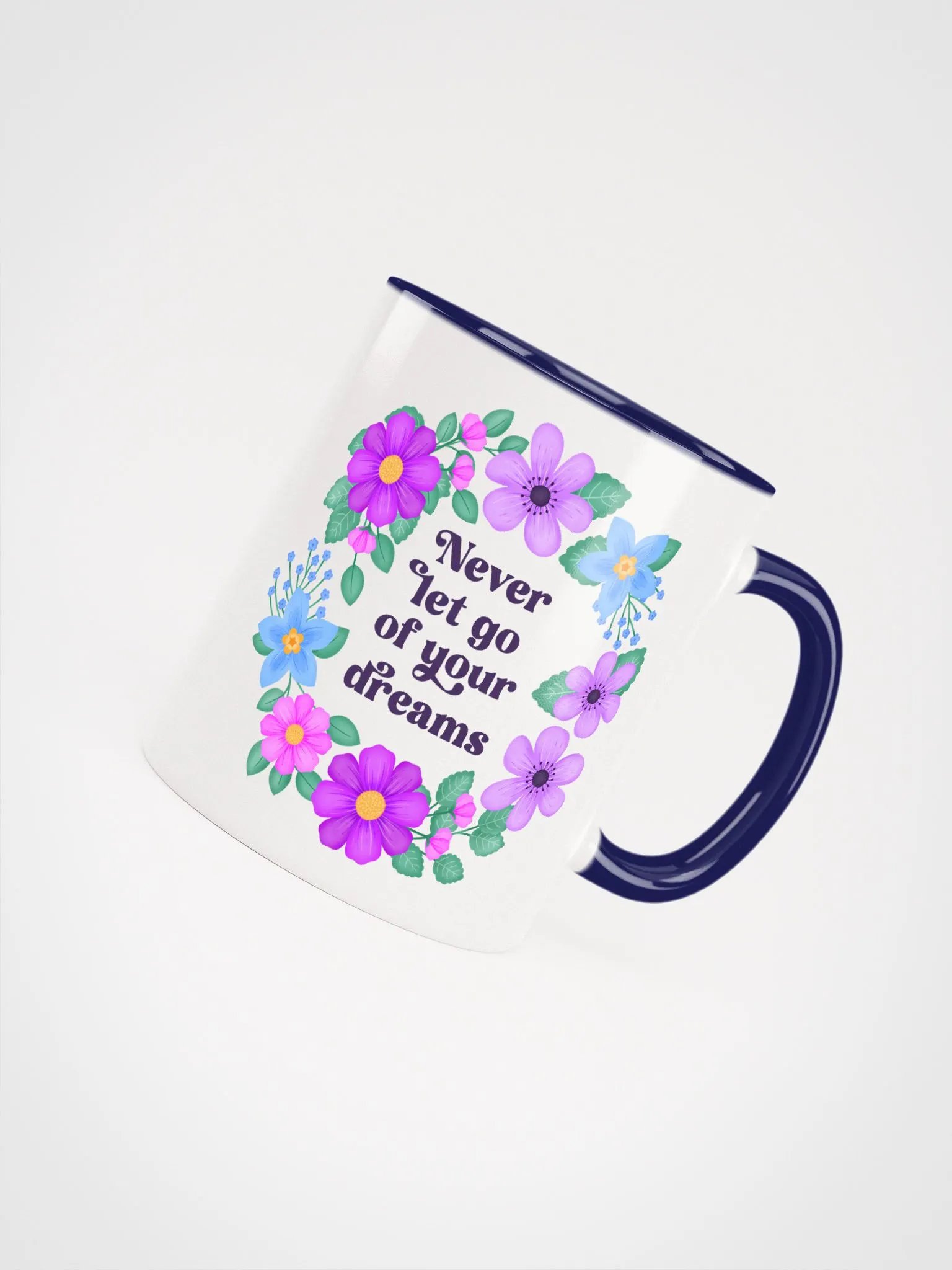 Never let go of your dreams - Color Mug product image (4)
