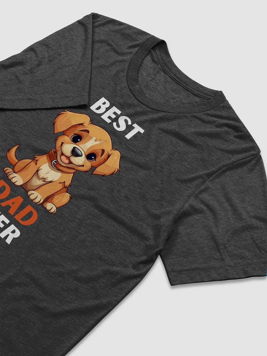 Dad's Best Friend T-Shirt product image (12)
