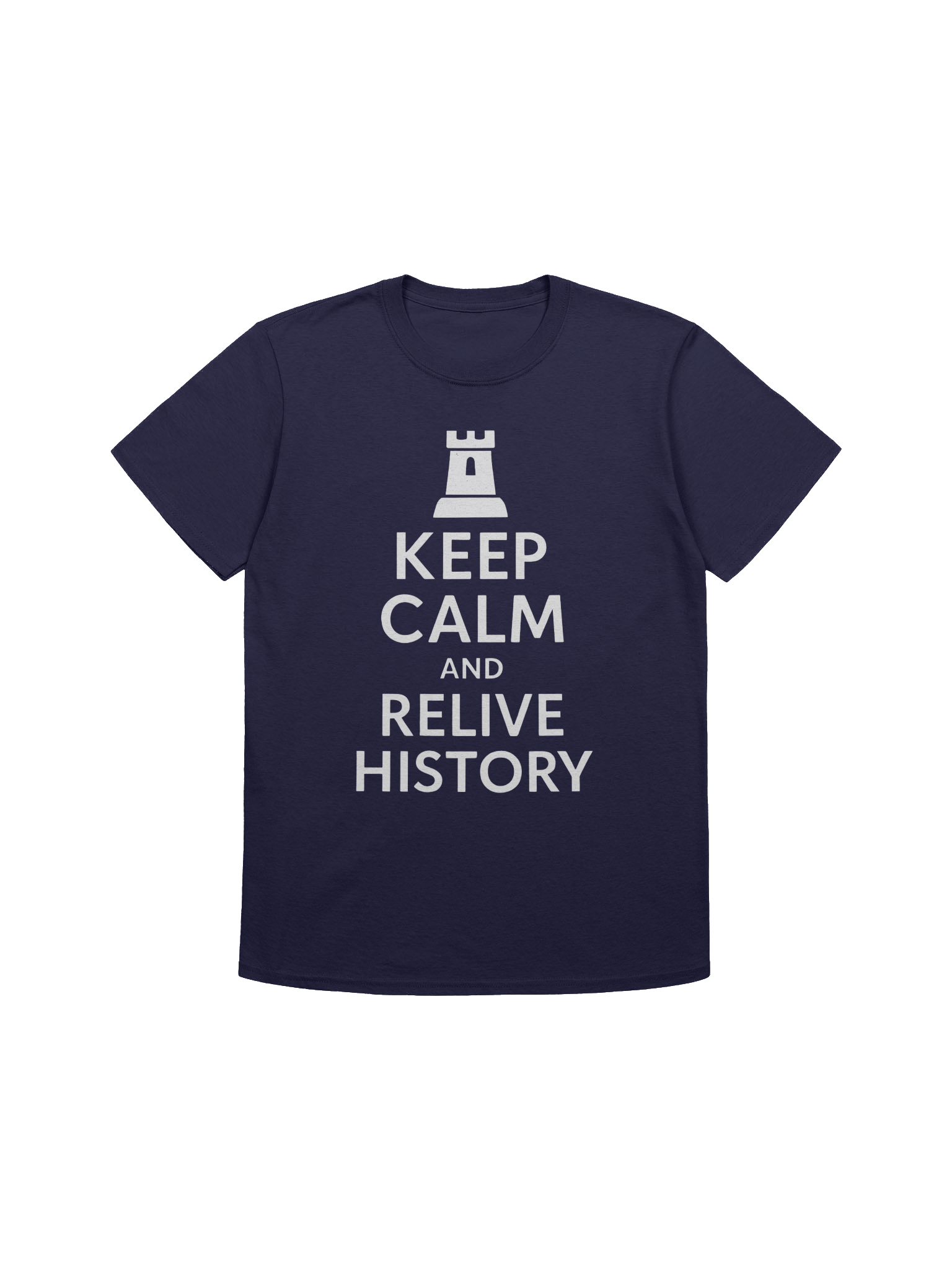 Keep Calm and Relive History T-Shirt product image (1)