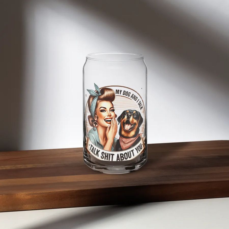 My Dogs And I Talk Shit About You product image (5)