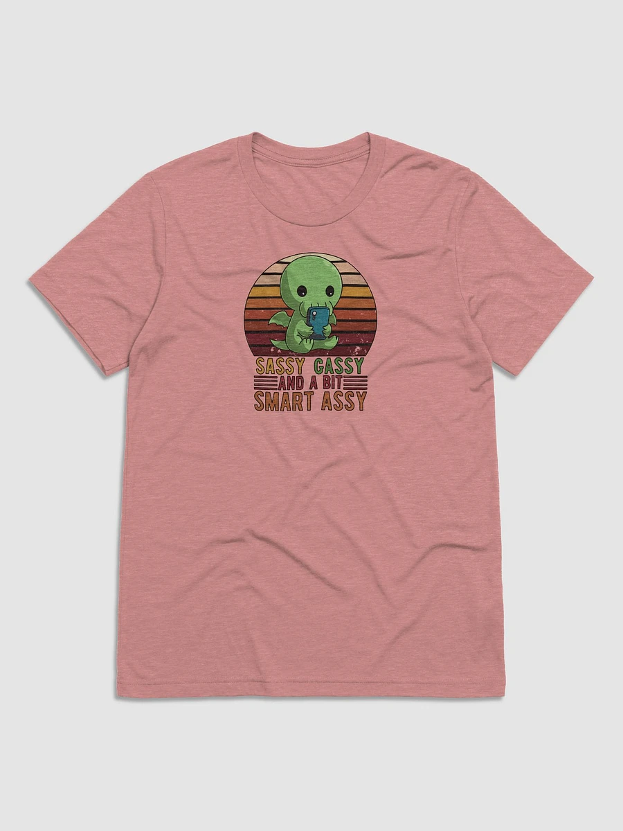 AuronSpectre Sassy, Gassy, & A Bit Smart Assy T-Shirt product image (11)