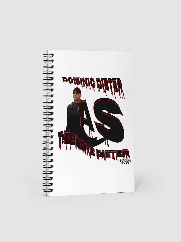 Dominic Dieter As Thee Dare Dieter 00 - Spiral Notebook product image (1)