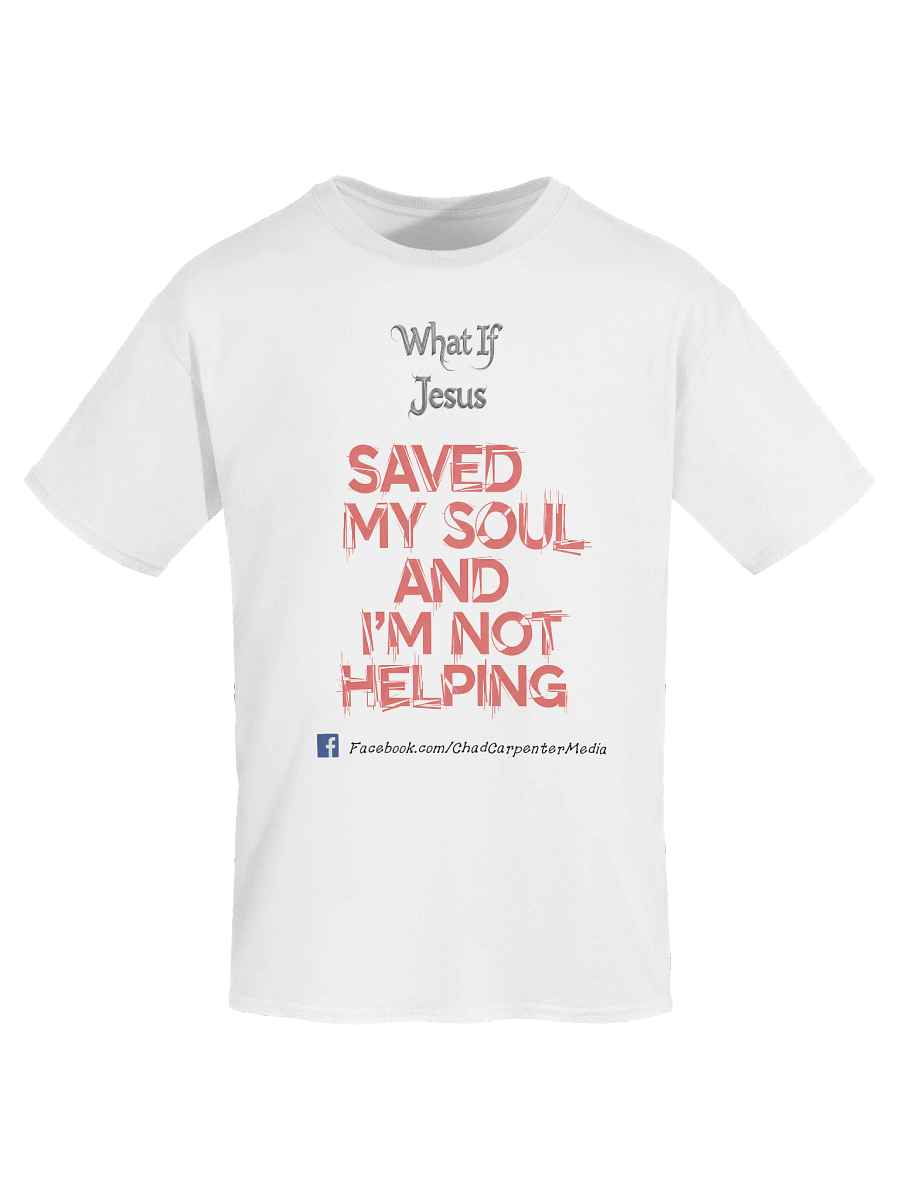 What If Jesus (Chad Carpenter - Tshirt) product image (3)