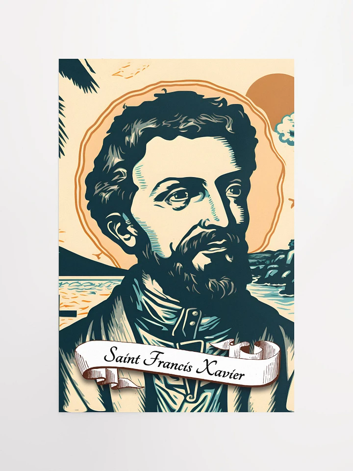 Saint Francis Xavier Patron Saint of Foreign Missions and Missionaries, Matte Poster product image (2)