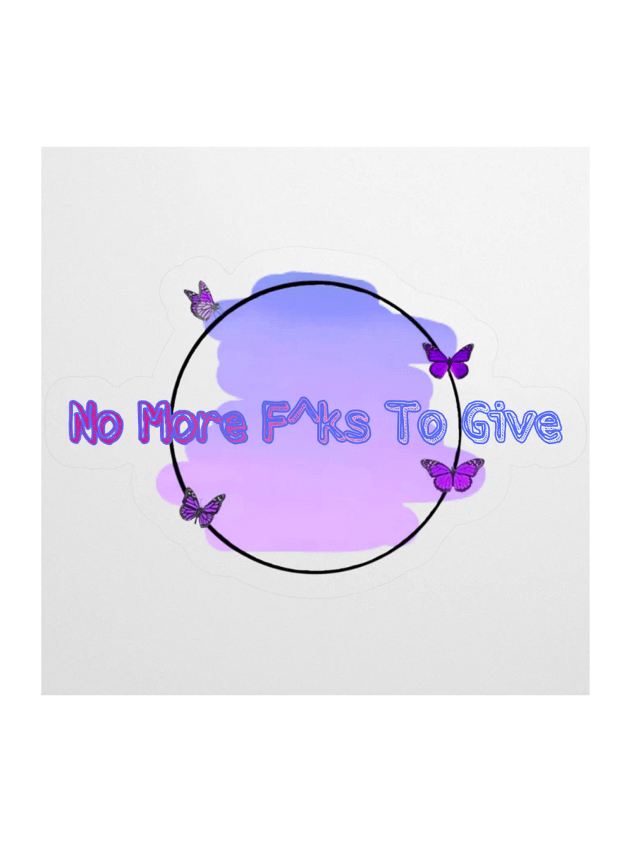 No More F^ks To Give Sticker product image (2)
