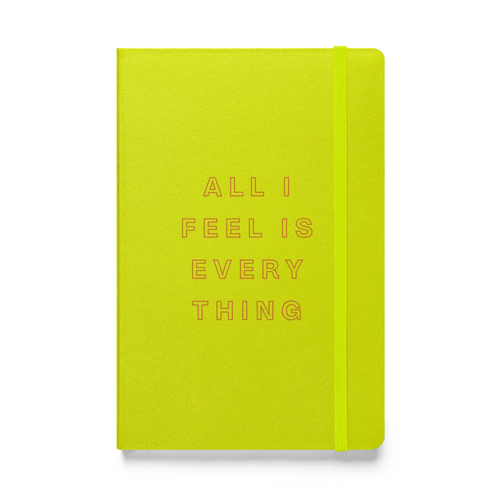 All I Feel Notebook (Hardcover) product image (1)