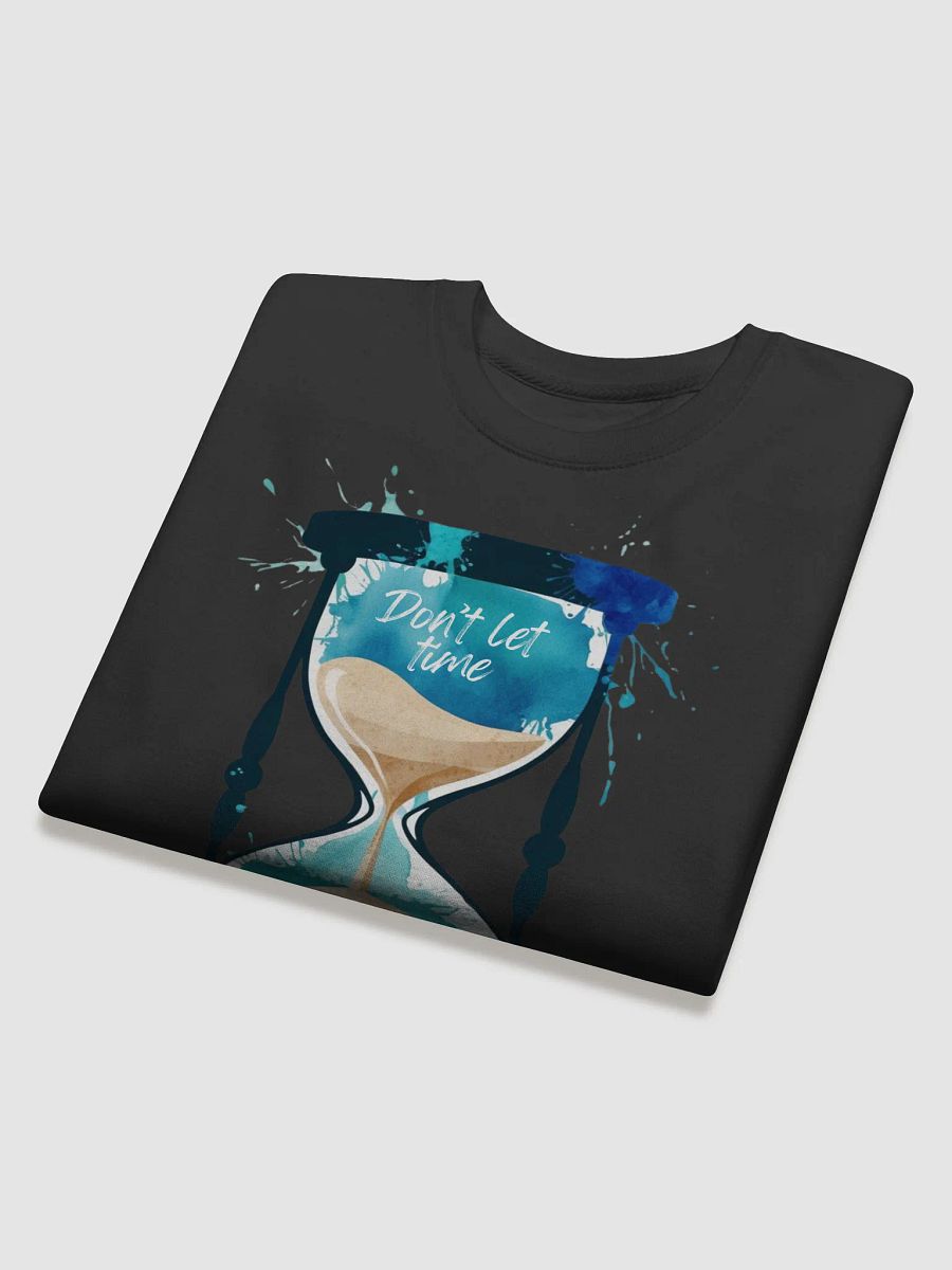 Don't Let Time Slip Away Hourglass Motivational Sweater product image (4)