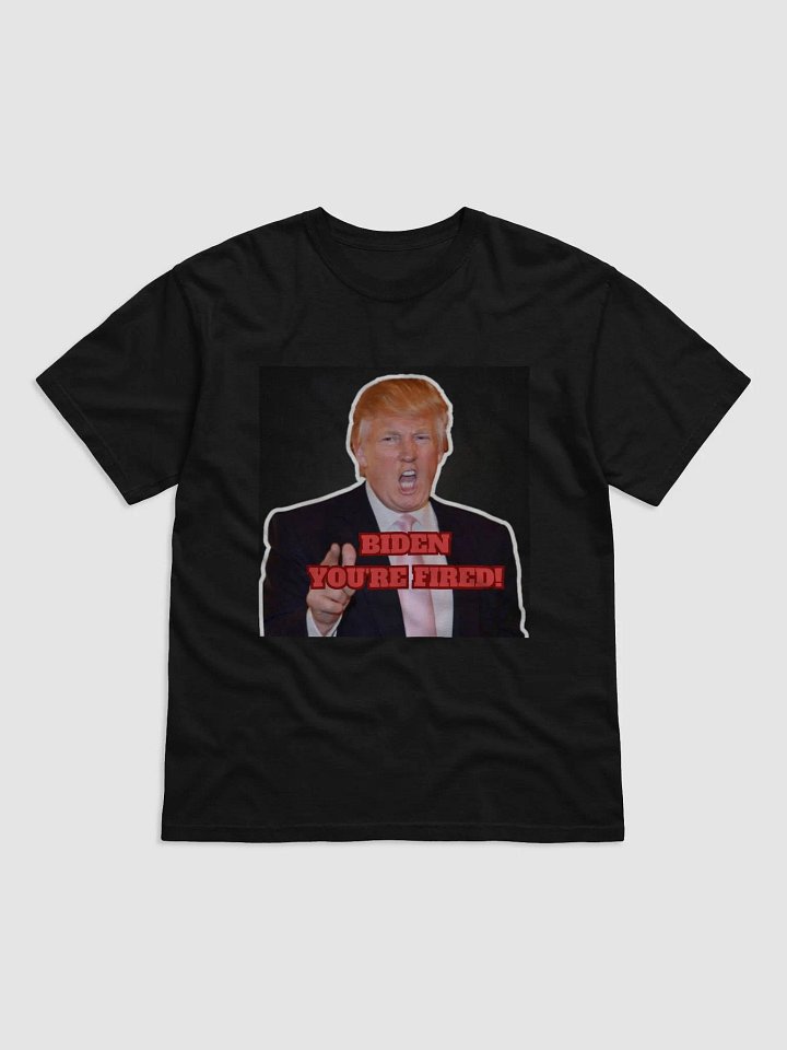 President Trump BIDEN FIRED T-Shirt - Stand with Trump 2024 product image (1)
