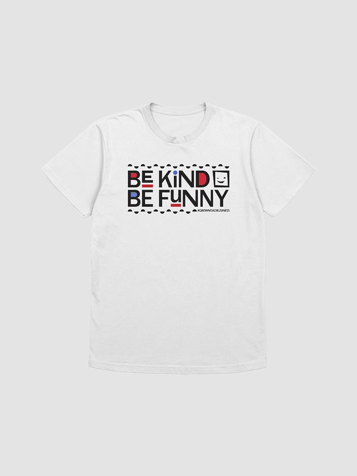 'Be Kind Be Funny' T-Shirt | +4 colors | black on light product image (1)