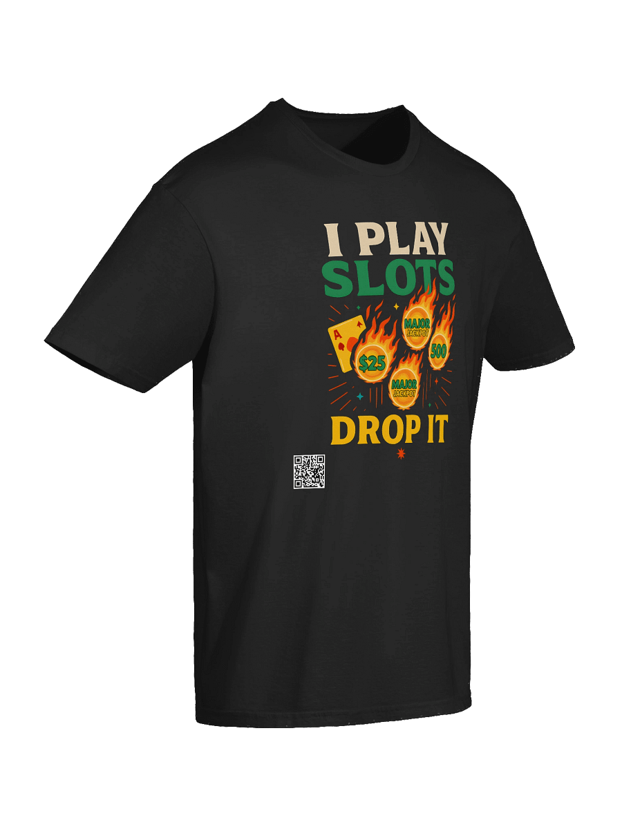 I Play Slots T-Shirt product image (10)