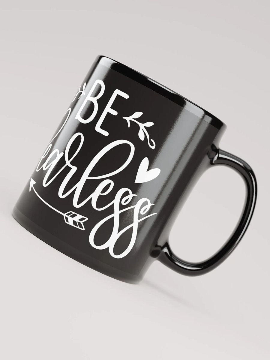 Be Fearless Mug product image (8)