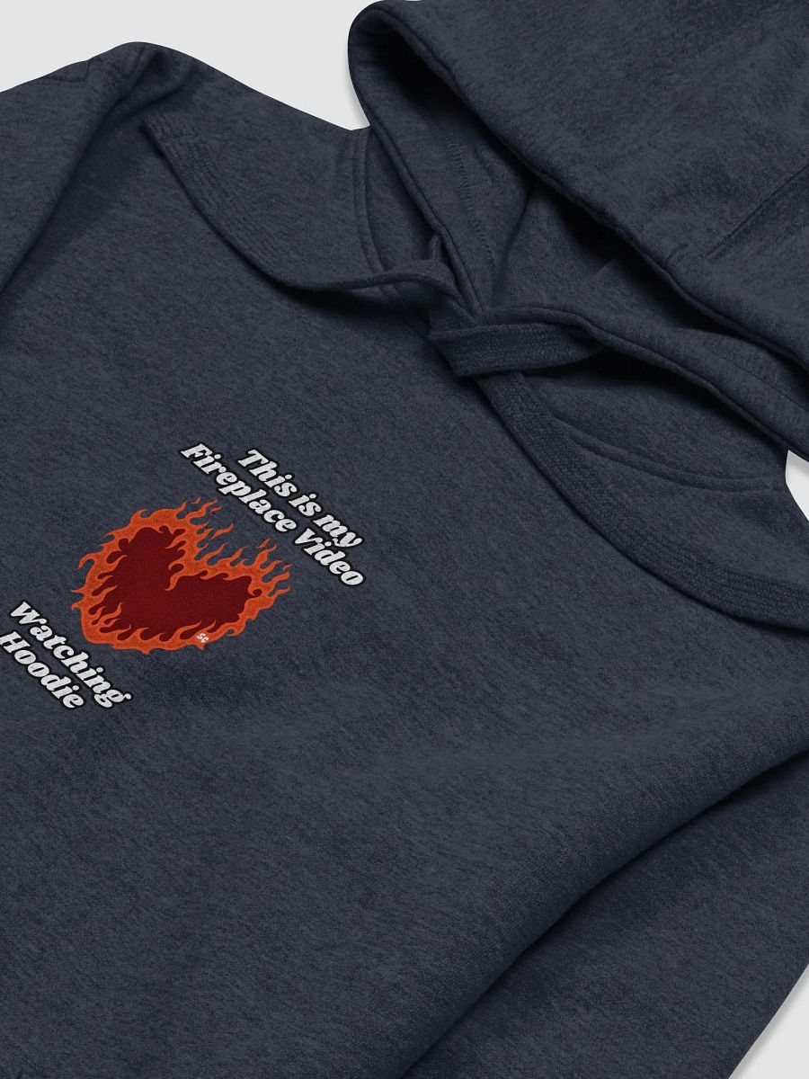 Flaming Heart - This is my Fireplace Video Watching Hoodie | Hoodie product image (3)