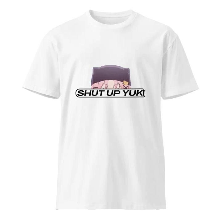 Shut Up Yuki T-Shirt product image (1)
