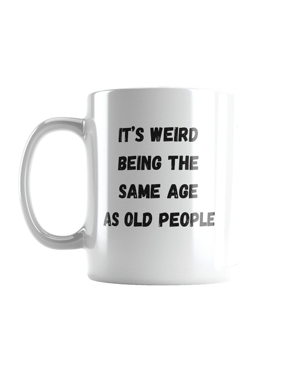 White Weird Old People Mug product image (1)