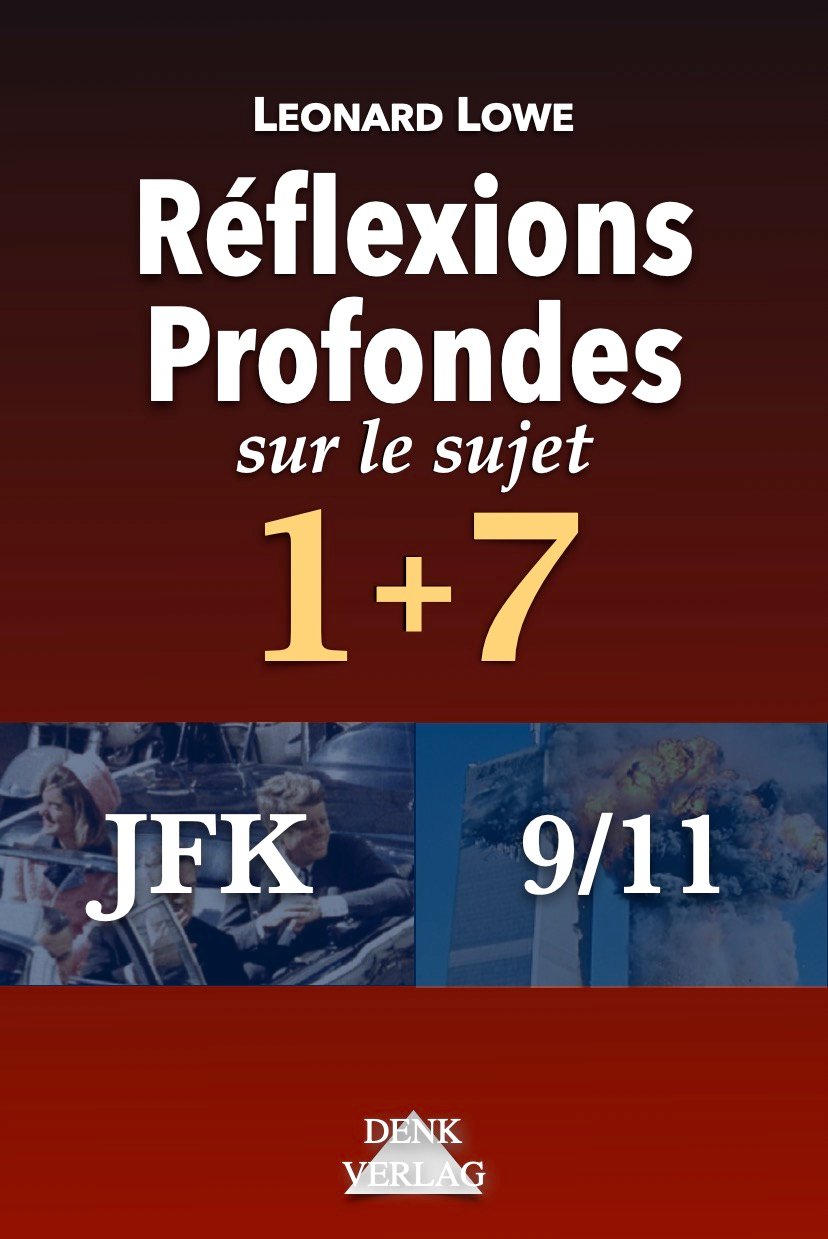 Réflexions Profondes - sujet 1+7: JFK + 911 - pdf product image (1)