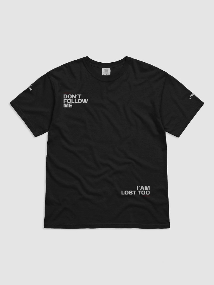 Don’t Follow Me T-Shirt product image (3)
