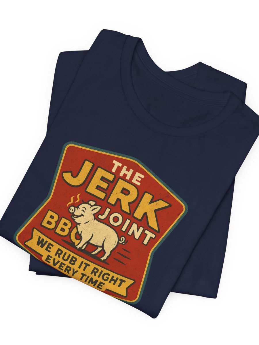 The Jerk Joint BBQ T-Shirt – Funny Retro BBQ Parody Shirt We Rub It Right Every Time product image (62)