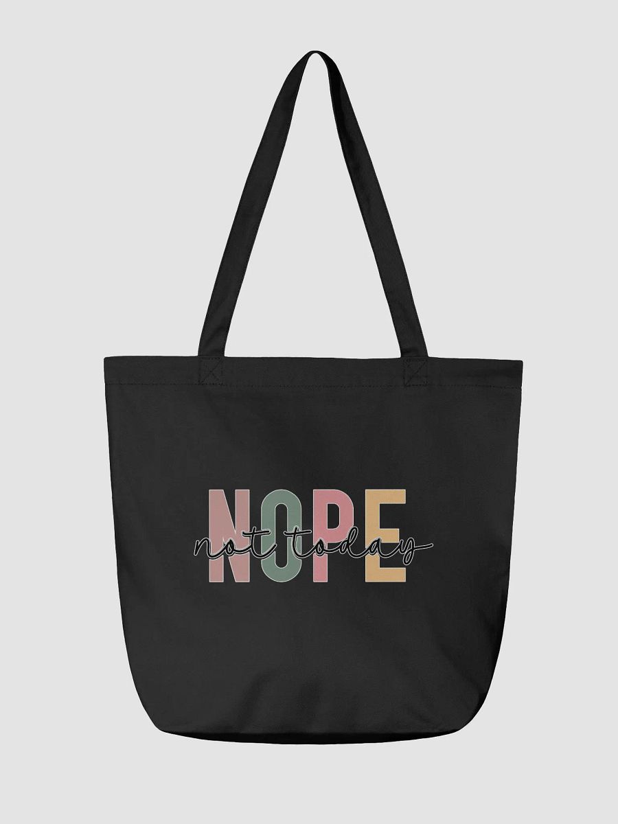 Empowerment Tote: NOPE Not Today product image (3)