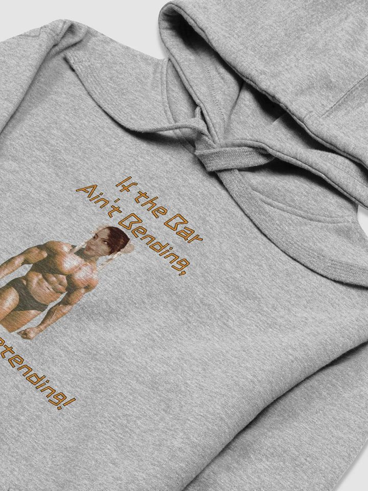 If The Bar Ain't Bending Graphic Hoodie product image (5)