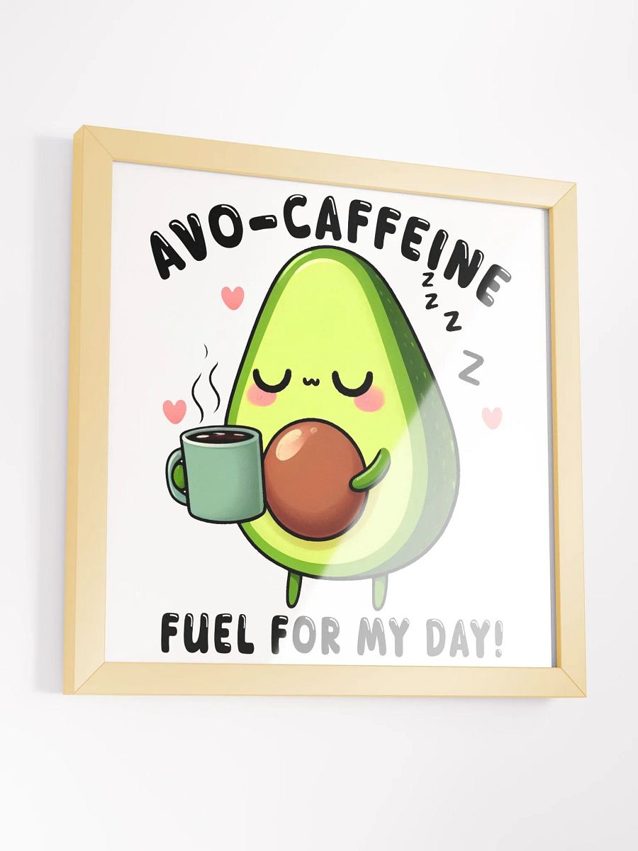 Caffeinated Avocado Bliss Framed Poster product image (9)