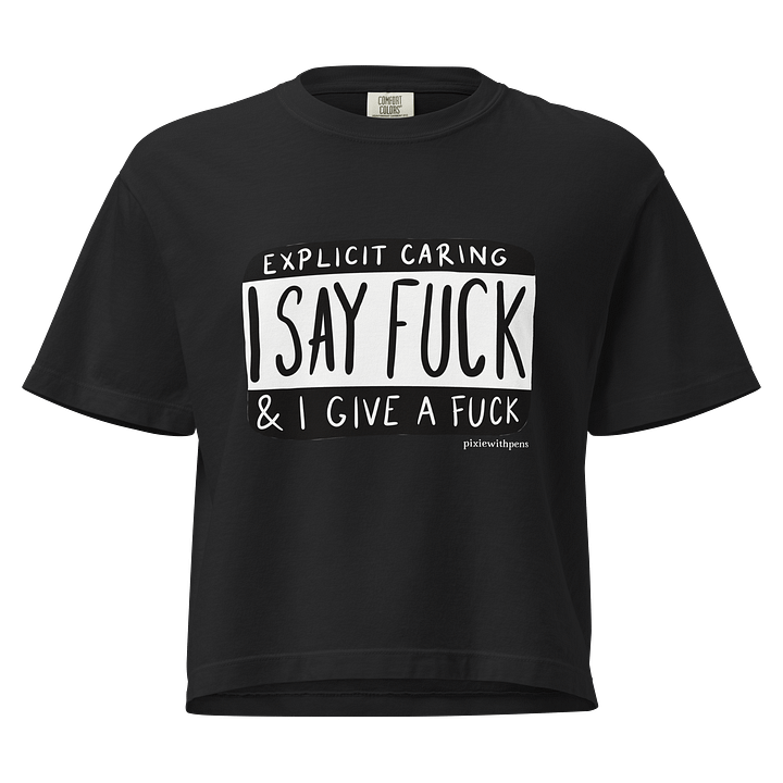 explicit caring label boxy t-shirt product image (1)