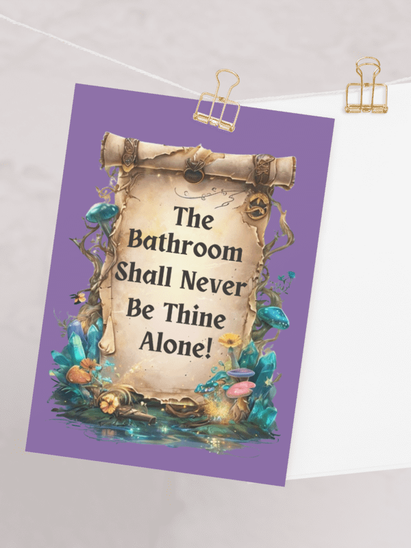 The Bathroom Shall Never Be Thine Alone – Funny Mom Greeting Card, Fairytale Parenting Humor, Mom Life Card product image (1)