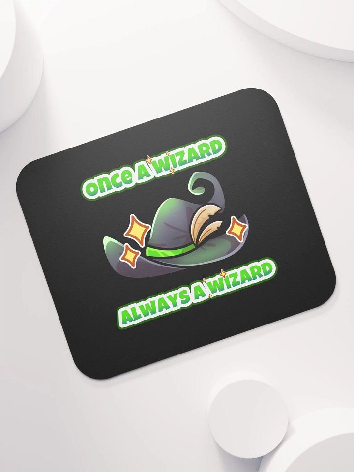 Once a Wizard, Always a Wizard Mouse Pad product image (1)