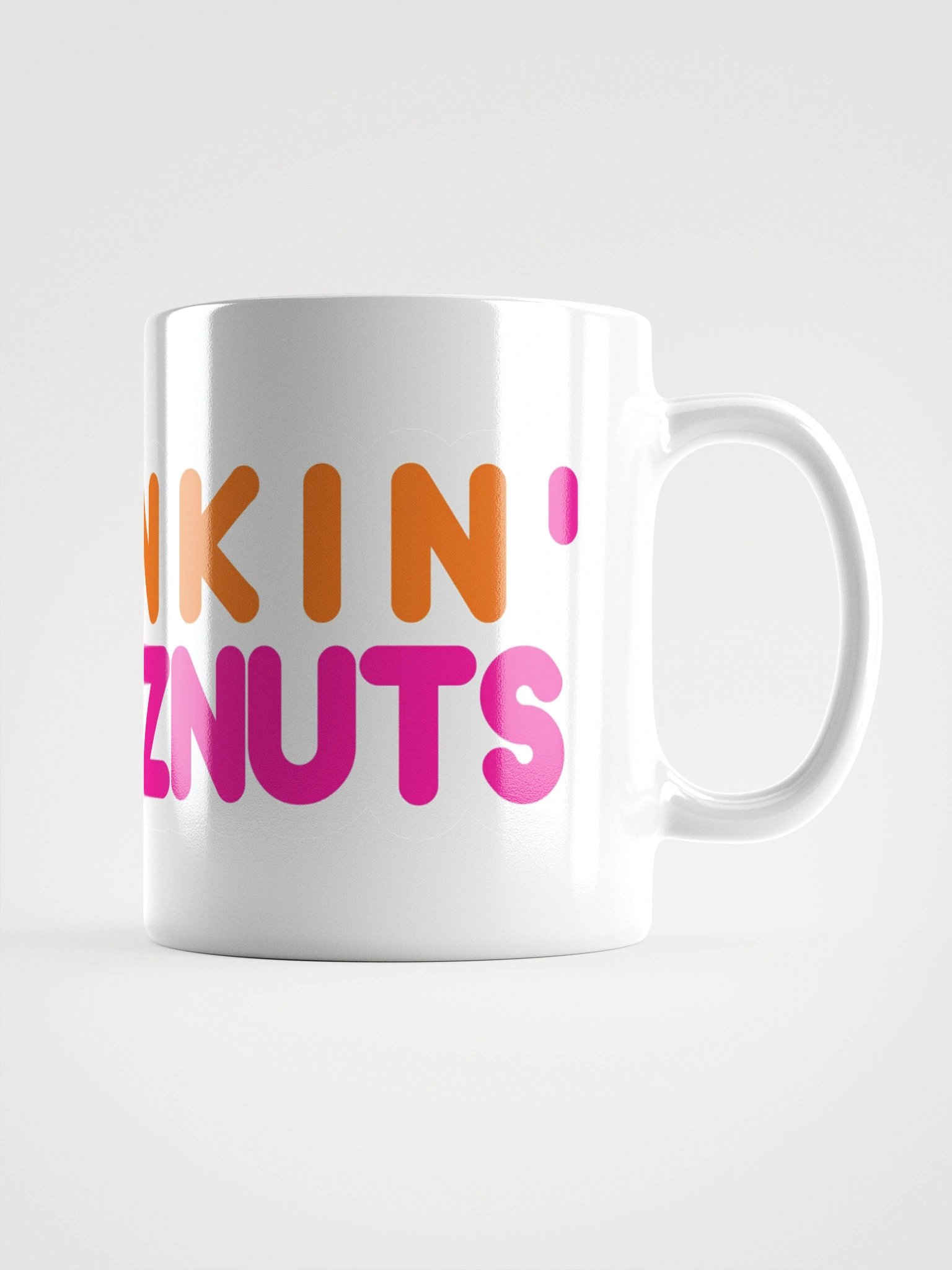 Are we dunkin? Dunkin DEEZ NUTS! - Mug product image (1)