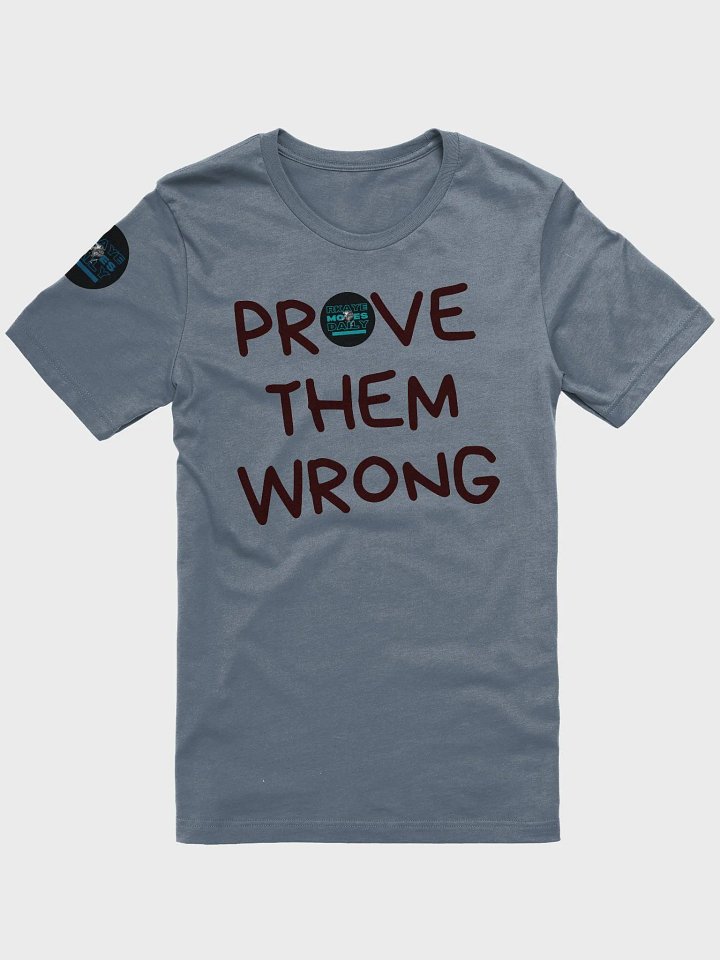 Prove Them Wrong - Classic Tee Black product image (1)