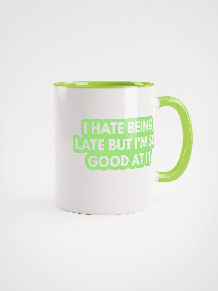 Fashionably Late Ceramic Mug product image (1)