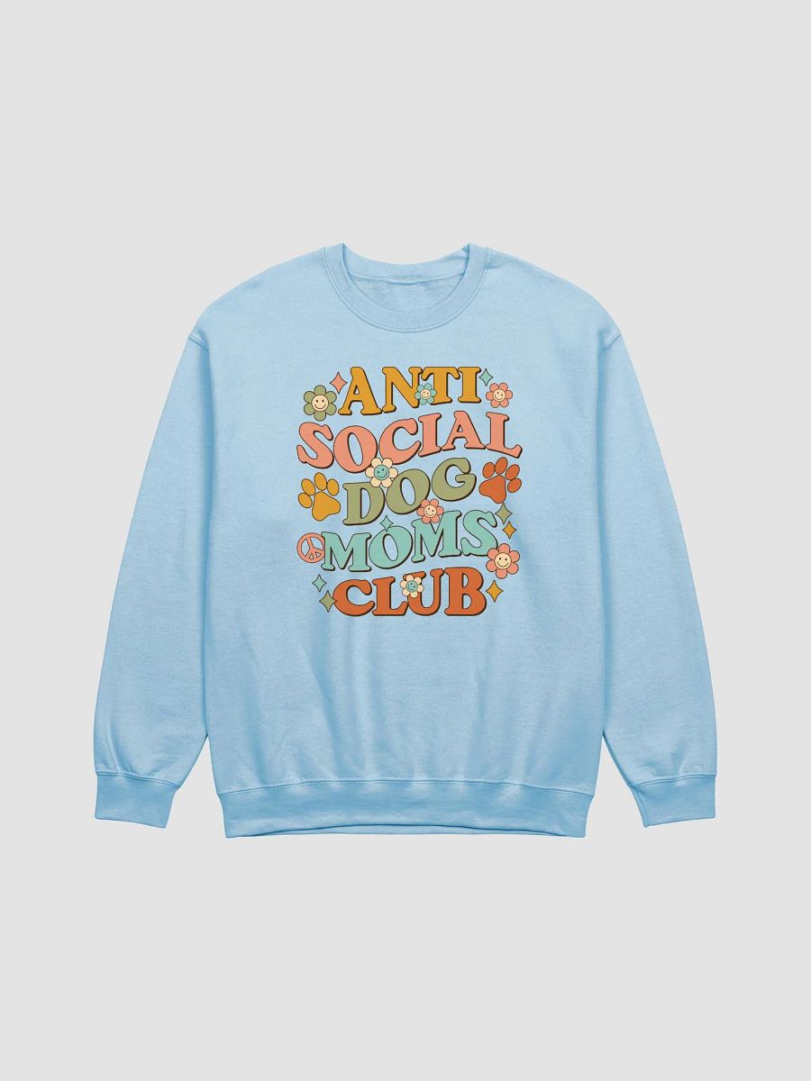Anti Social Dog Moms Club Retro(Front Print) Sweatshirt | Funny Introvert Shirt for Dog Moms product image (17)