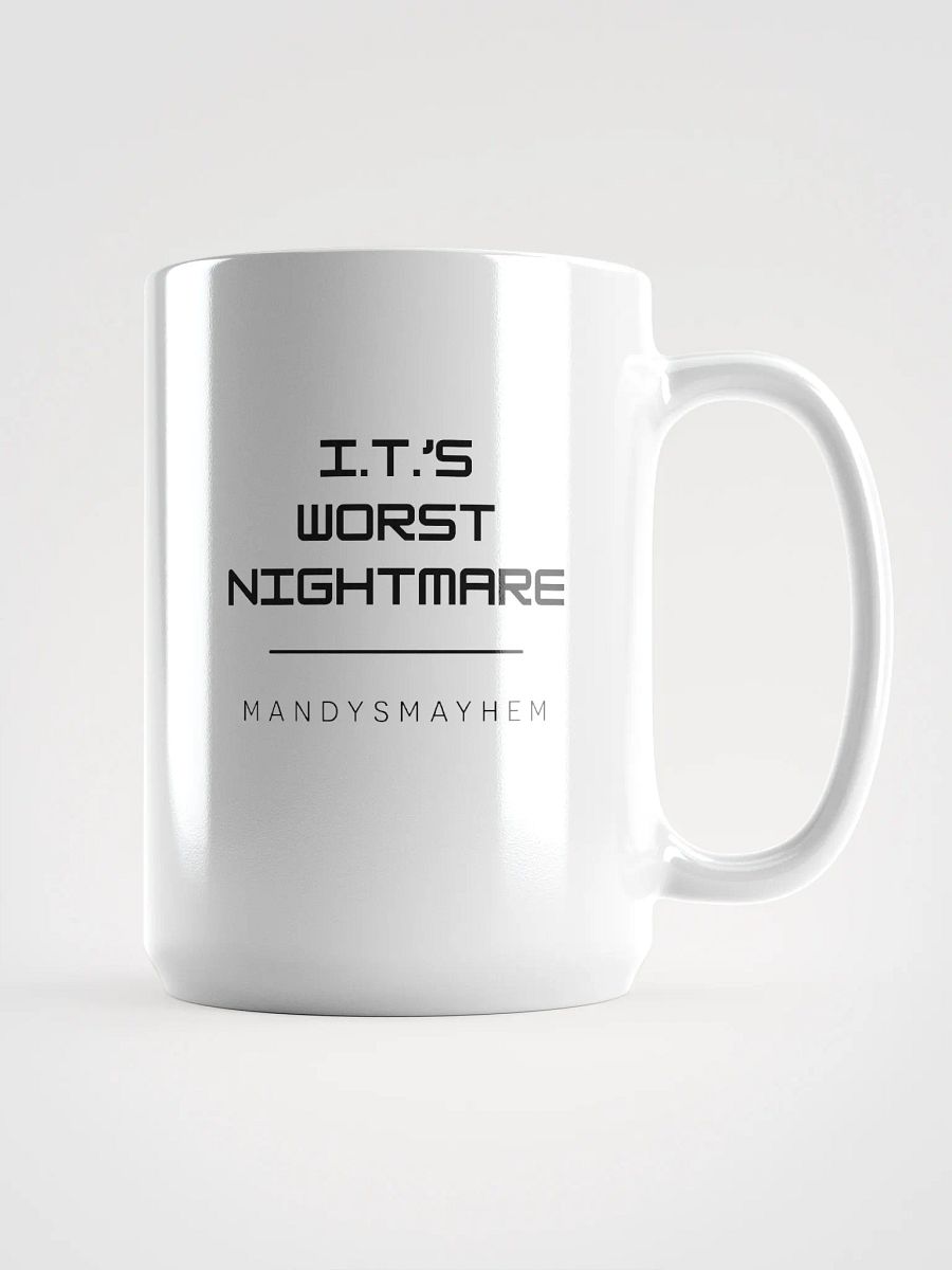 I.T's Worst Nightmare Mug product image (1)
