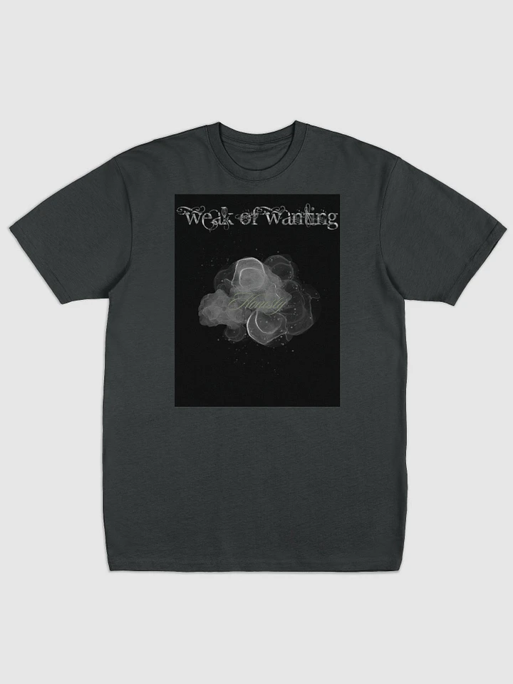 Weak Of Wanting 'Honesty' T-Shirt (Front Print Only) product image (1)