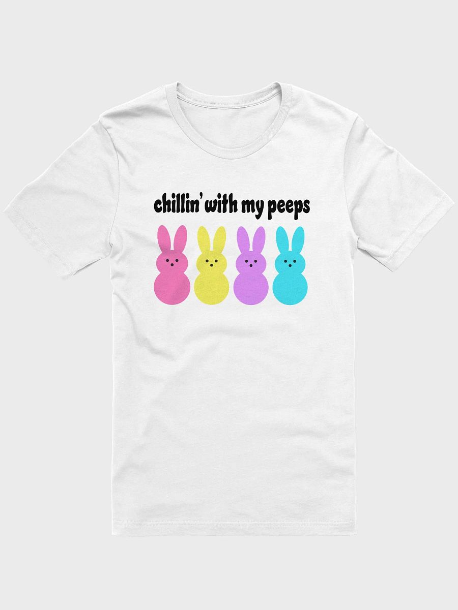 Chillin With My Peeps Tee product image (4)