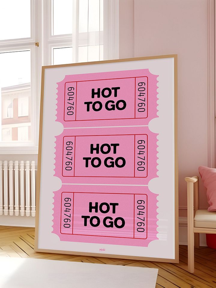 Hot To Go Ticket Print product image (2)