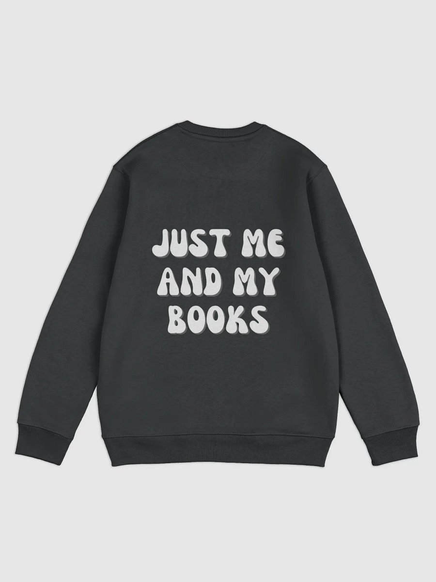 Just Me and My Books Sweatshirt product image (3)