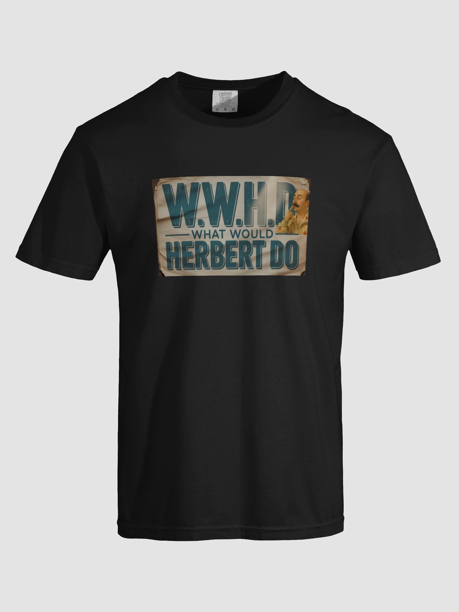 What Would Herbert Do? Shirt product image (13)