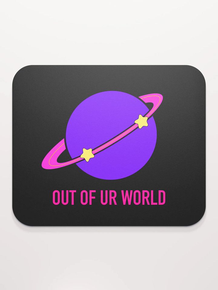 OUT OF UR WORLD MOUSEPAD product image (2)