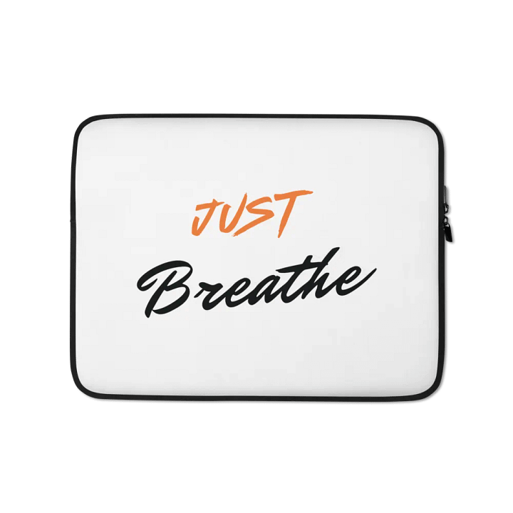 Just Breathe Laptop Sleeve product image (1)