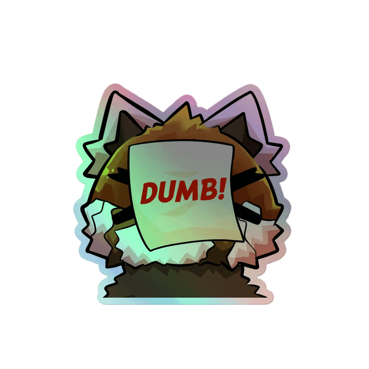 Holograpic Dumb Sticker product image (2)