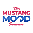 The Mustang Mood Podcast